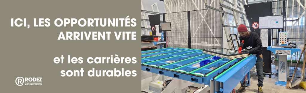 Ici les opportunités arrivent vite et les carrières sont durables
